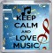 Keep Calm and Love Music - Small Coaster