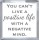 You Can't Live a Positive Life with a Negative Mind. - Small Coaster