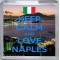 Keep Calm and Love Naples - Small Coaster