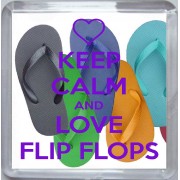 Keep Calm and Love Flip Flops - Small Coaster