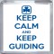Keep Calm and Keep Guiding - Small Coaster