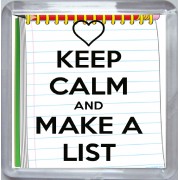 Keep Calm and Make a List - Small Coaster