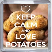 Keep Calm and Love Potatoes - Small Coaster