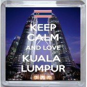 Keep Calm and Love Kuala Lumpur - Small Coaster