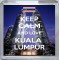 Keep Calm and Love Kuala Lumpur - Small Coaster
