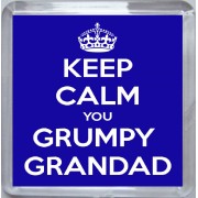 Keep Calm You Grumpy Grandad - Small Coaster