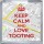 Keep Calm and Love Tooting - Small Coaster