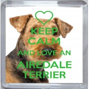 Keep Calm and Love an Airedale Terrier - Small Coaster