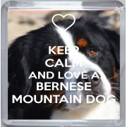 Keep Calm and Love a Bernese Mountain Dog - Small Coaster