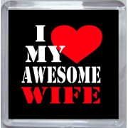 I Love (heart) My Awesome Wife - Small Coaster