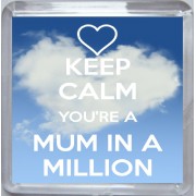 Keep Calm Your a Mum in a Million - Small Coaster