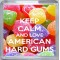 Keep Calm and Love American Hard Gums - Small Coaster