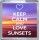 Keep Calm and Love Sunsets - Small Coaster