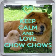 Keep Calm and Love Chow Chows - Small Coaster