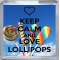 Keep Calm and Love Lollipops - Small Coaster