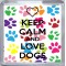 Keep Calm and Love Dogs - Small Coaster