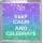 Keep Calm and Celebrate - Small Coaster
