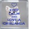 Keep Calm and Love a Chihuahua - Small Coaster