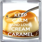 Keep Calm and Love Cream Caramel - Small Coaster