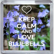Keep Calm and Love Bluebells - Small Coaster