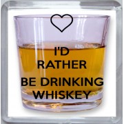 I'd Rather be Drinking Whiskey - Small Coaster