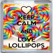 Keep Calm and Love Lollipops - Small Coaster
