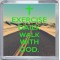 Exercise Daily. Walk with God. - Small Coaster