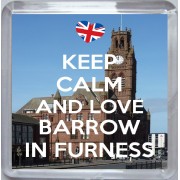 Keep Calm and Love Barrow in Furness - Small Coaster
