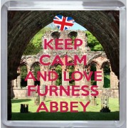 Keep Calm and Love Furness Abbey - Small Coaster