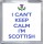 I Can't Keep Calm I'm Scottish - Small Coaster