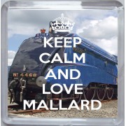 Keep Calm and Love Mallard - Small Coaster
