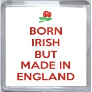 Born Irish but Made in England - Small Coaster