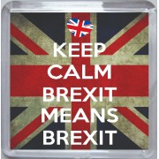 Keep Calm Brexit means Brexit - Small Coaster