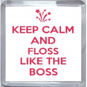 Keep Calm and Floss Like the Boss - Small Coaster