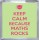 Keep Calm because Maths Rocks - Small Coaster
