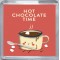 Hot Chocolate Time - Small Coaster