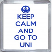 Keep Calm and Go to Uni - Small Coaster
