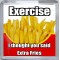 Exercise I thought you said Extra Fries - Small Coaster