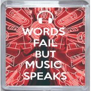Words Fail but Music Speaks - Small Coaster