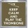 Keep Calm and Play the Trombone - Small Coaster