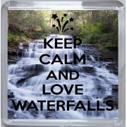 Keep Calm and Love Waterfalls - Small Coaster