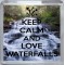 Keep Calm and Love Waterfalls - Small Coaster