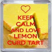 Keep Calm and Love Lemon Curd Tart - Small Coaster