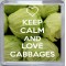 Keep Calm and Love Cabbages - Small Coaster
