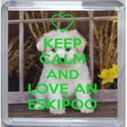 Keep Calm and Love an Eskipoo - Small Coaster