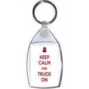 Keep Calm and Truck On - Keyring