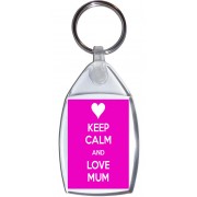 Keep Calm and Love Mum - Keyring
