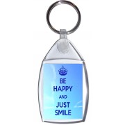 Be Happy and Just Smile - Keyring