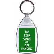 Keep Calm and Get Dancing - Keyring
