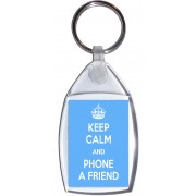 Keep Calm and Phone a Friend - Keyring